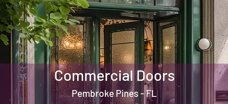 Commercial Doors Pembroke Pines - FL