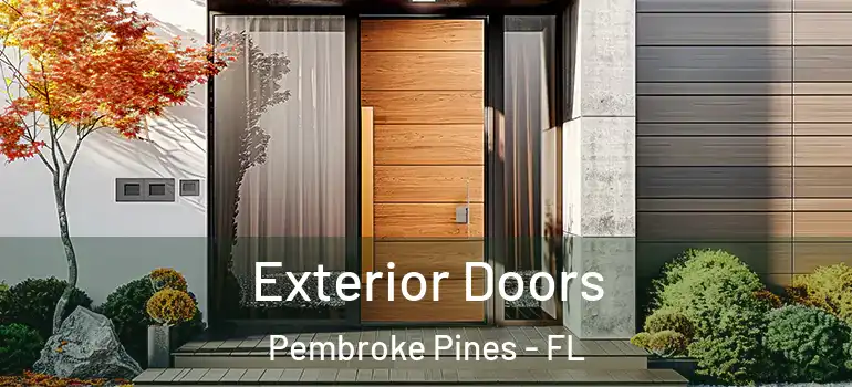  Exterior Doors Pembroke Pines - FL