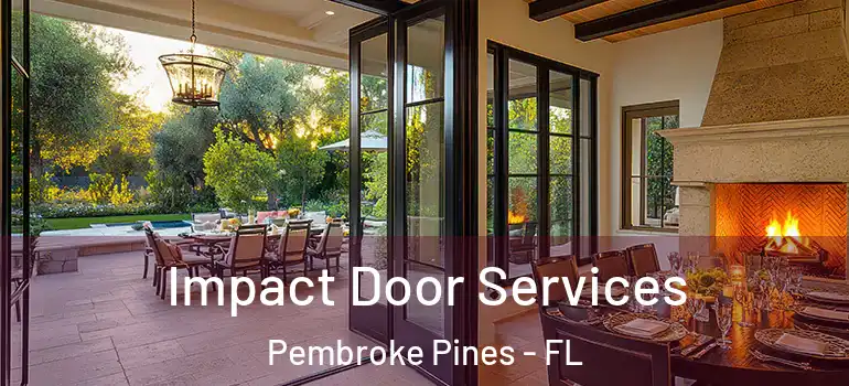  Impact Door Services Pembroke Pines - FL